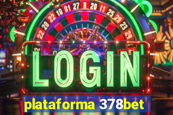 plataforma 378bet